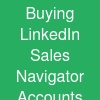 Buying LinkedIn Sales Navigator Accounts