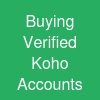 Buying Verified Koho Accounts