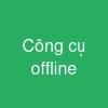 Công cụ offline