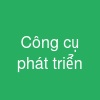 Công cụ phát triển