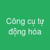 Công cụ tự động hóa