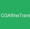 CGAffineTransform