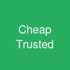 Cheap & Trusted)