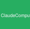 ClaudeComputerUse