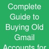 Complete Guide to Buying Old Gmail Accounts for Marketing Success