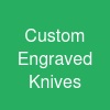 Custom Engraved Knives