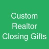 Custom Realtor Closing Gifts