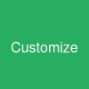 Customize