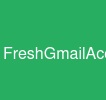 FreshGmailAccount