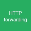 HTTP forwarding