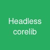 Headless corelib