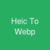 Heic To Webp