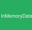 InMemoryDatabase