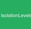 IsolationLevels