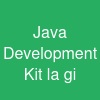 Java Development Kit là gì