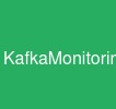 KafkaMonitoring