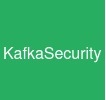 KafkaSecurity
