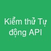 Kiểm thử Tự động API