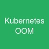 Kubernetes OOM