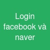 Login facebook và naver