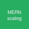 MERN scaling