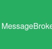 MessageBroker