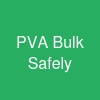 PVA & Bulk) Safely