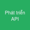 Phát triển API
