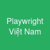 Playwright Việt Nam