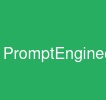 PromptEngineering