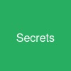 Secrets