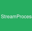 StreamProcessing