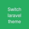 Switch laravel theme