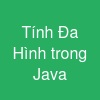 Tính Đa Hình trong Java