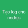 Tạo log cho nodejs