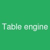 Table engine