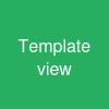 Template view