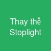 Thay thế Stoplight