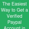 The Easiest Way to Get a Verified Paypal Account in 2025 ...