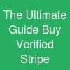 The Ultimate Guide Buy Verified Stripe