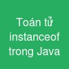 Toán tử instanceof trong Java