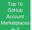 Top 10 GitHub Account Marketplaces in 2