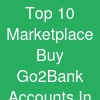Top 10 Marketplace Buy Go2Bank Accounts In The World