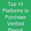 Top 10 Platforms to Purchase Verified Paypal Accounts