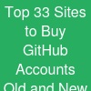 Top 3.3 Sites to Buy GitHub Accounts Old and New in 2026
