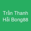 Trần Thanh Hải Bong88