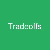 Tradeoffs