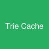 Trie Cache