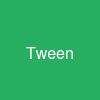 Tween