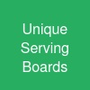 Unique Serving Boards